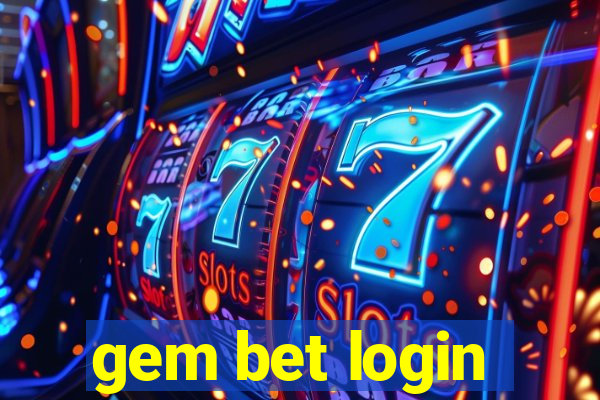 gem bet login